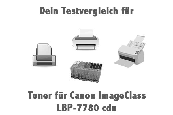 Toner für Canon ImageClass LBP-7780 cdn