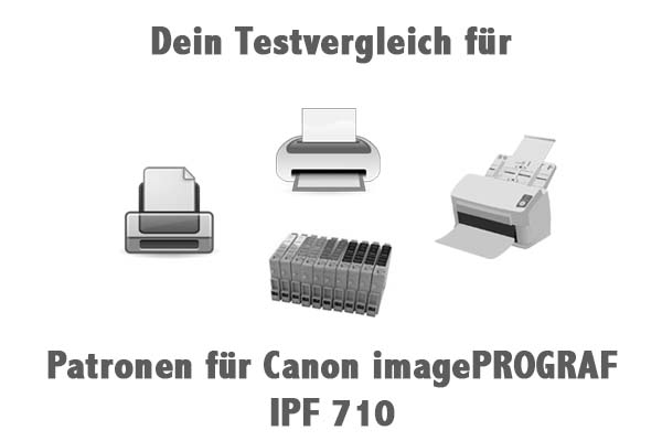 Patronen für Canon imagePROGRAF IPF 710