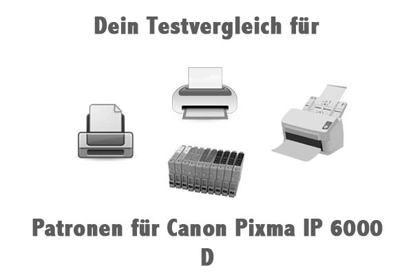 Patronen für Canon Pixma IP 6000 D