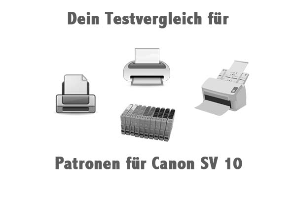 Patronen für Canon SV 10