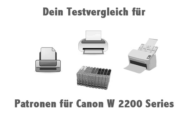Patronen für Canon W 2200 Series