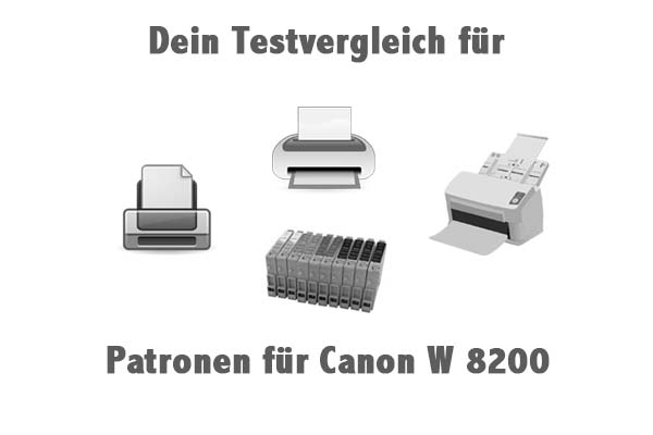 Patronen für Canon W 8200